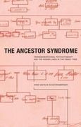 the ancestor syndrome,transgenerational psychotherapy and the hidden links in the family tree