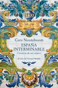 España interminable. Crónicas de un viajero
