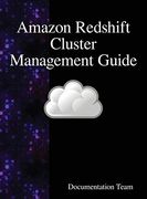 Amazon Redshift Cluster Management Guide (en Inglés)