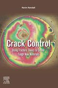 Crack Control: Using Fracture Theory to Create Tough new Materials (en Inglés)