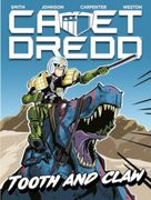 Cadet Dredd: Tooth and Claw (en Inglés)