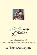 The Tragedy of Juliet (en Inglés)