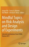 Mindful Topics on Risk Analysis and Design of Experiments: Selected Contributions from Icra8, Vienna 2019