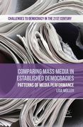 Comparing Mass Media in Established Democracies: Patterns of Media Performance (en Inglés)