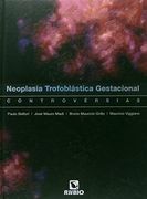 Neoplasia Trofoblastica Gestacional (en Portugués)