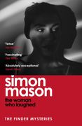 Woman Who Laughed. a brand new installment in the critically acclaimed Finder Mysteries (en Inglés)