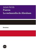 Fueros. La Melancolía de Abraham: 2056 (Discusiones)