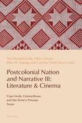 Postcolonial Nation and Narrative III: Literature & Cinema: Cape Verde, Guinea-Bissau and São Tomé e Príncipe (en Inglés)
