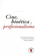 CINE BIOETICA Y PROFESIONALISMO