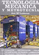 Tecnología mecánica y metrotecnia