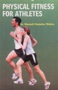 Physical Fitness for Athletes
