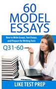 60 Model Essays Q31-60: 120 Model Essay 30 Day Pack 2 (en Inglés)