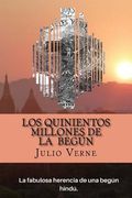 Los Quinientos Millones de la Begun (Spanish) Edition