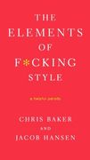 the elements of f*cking style,a helpful parody