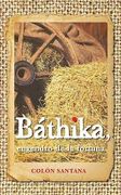 Báthika, engendro de la fortuna (in Spanish)