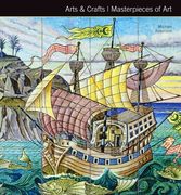 Arts & Crafts Masterpieces of Art (en Inglés)