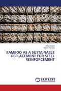 Bamboo as a Sustainable Replacement for Steel Reinforcement (en Inglés)