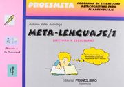Meta-Lenguaje 1: Lectura y escritura (in Spanish)