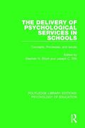 The Delivery of Psychological Services in Schools: Concepts, Processes, and Issues (en Inglés)