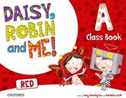 Pack Daisy, Robin & Me! Level A. Class Book (Red Color) (Daisy, Robin and Me)