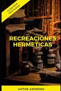 Recreaciones Herméticas