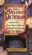the dreamer´s dictionary,from a to z...3,000 magical mirrors to reveal the meaning of your dreams