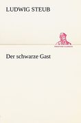 Der Schwarze Gast (en Alemán)