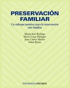 Preservación familiar: un enfoque positivo para la intervención con familias