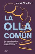 La olla común. Un estudio sobre los impuestos y la ciudadanía