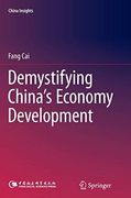 Demystifying China’S Economy Development (China Insights)
