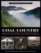 Coal Country: Rising Up Against Mountaintop Removal Mining (en Inglés)