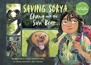 Saving Sorya: Chang and the sun bea (en Inglés)