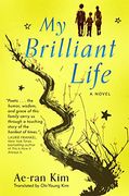 My Brilliant Life (en Inglés)
