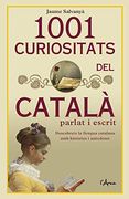 1001 Curiositats del Català (L'arca) (in Spanish)