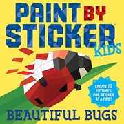 Paint by Sticker Kids: Beautiful Bugs: Create 10 Pictures one Sticker at a Time! Create 10 Pictures one Sticker at a Time! (Kids Activity Book, Sticker Art, no Mess Activity, Keep Kids Busy) (en Inglés)