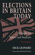 Elections in Britain Today: A Guide for Voters and Students (en Inglés)