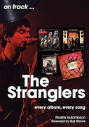The Stranglers: Every Album, Every Song