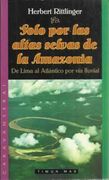 Solo por las Altas Selvas del Amazonas