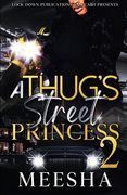 A Thug's Street Princess 2 (en Inglés)