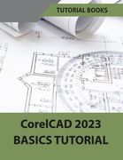 CorelCAD 2023 Basics Tutorial (Colored) (en Inglés)