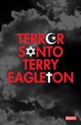 Terror Santo - Terry Eagleton - Debate