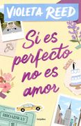 SI ES PERFECTO NO ES AMOR (in Spanish)
