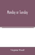 Monday or Tuesday (en Inglés)