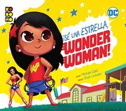 Sé una Estrella, Wonder Woman!