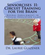sensorcises ii circuit training for the brain (en Inglés)
