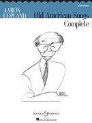 Aaron Copland: Old American Songs Complete: Low Voice (en Inglés)