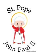 St. Pope John Paul II - Children's Christian Book - Lives of the Saints (en Inglés)