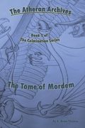 The Atheran Archives: The Tome of Mordem (en Inglés)