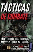 Tácticas de combate: Un manual ilustrado (in Spanish)