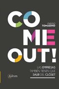 Come Out!  Las Empresas También Tienen que Salir del Clóset